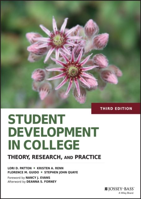 Student Development in College : Theory, Research, and Practice