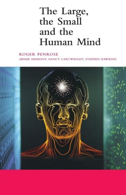 The large, the small and the human mind