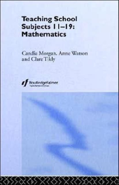 Mathematics : Teaching School Subjects 11-19