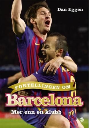 Fortellingen om Barcelona : mer enn en klubb