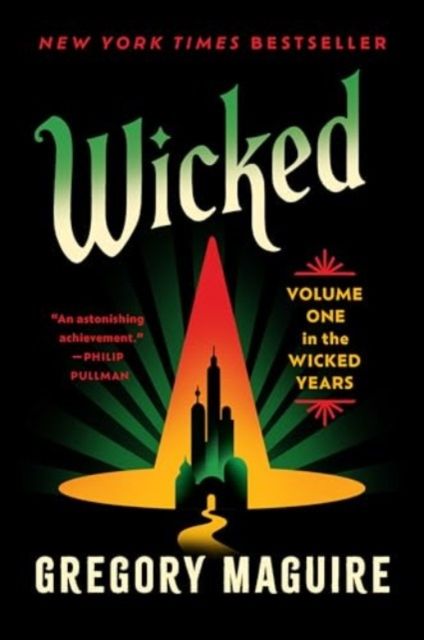 Wicked : the life and times of the wicked witch of the West : a novel