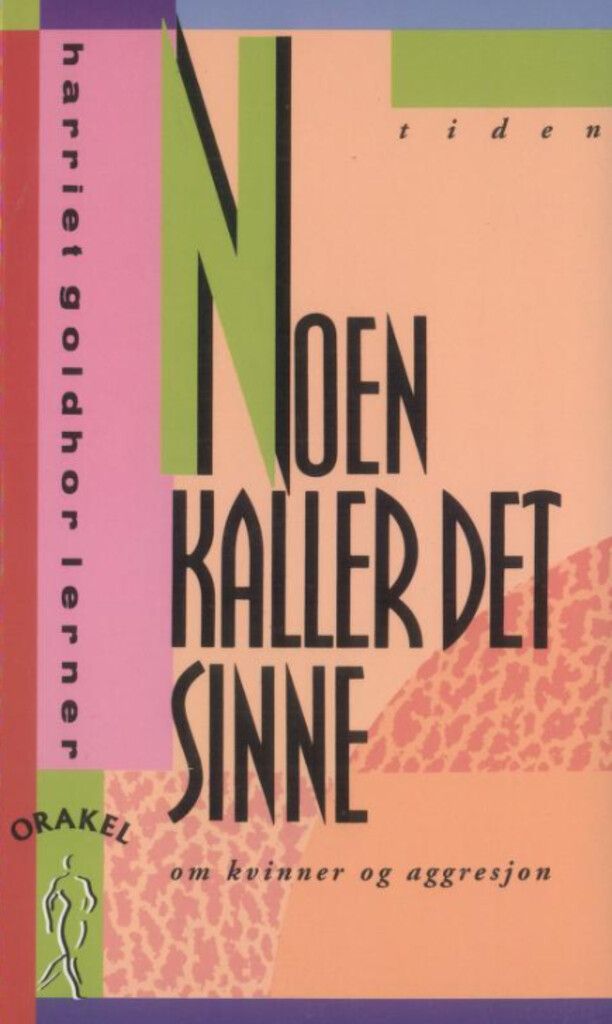 Noen kaller det sinne : om kvinner og aggresjon