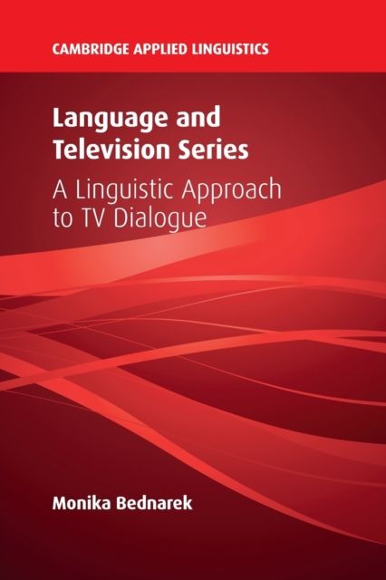 Language and Television Series : A Linguistic Approach to TV Dialogue