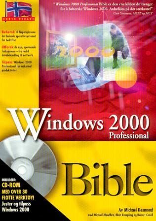 Windows 2000 professional bible