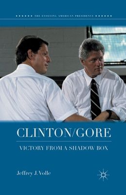 Clinton/Gore : Victory from a Shadow Box