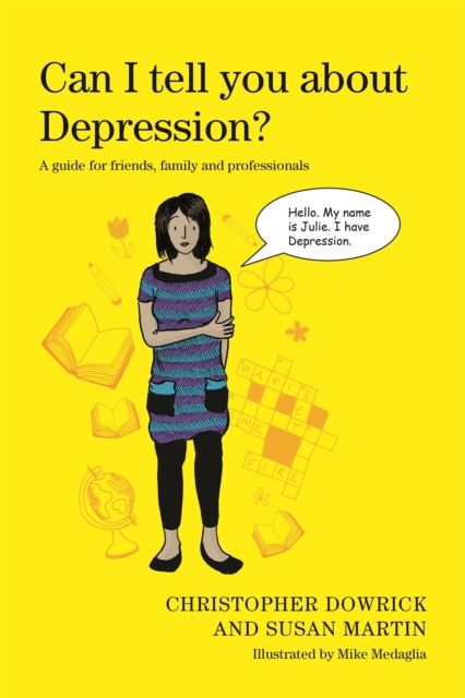 Can I tell you about Depression? : A guide for friends, family and professionals