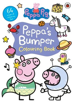 Peppa Pig: Peppa's Bumper Colouring Book : Official Colouring Book