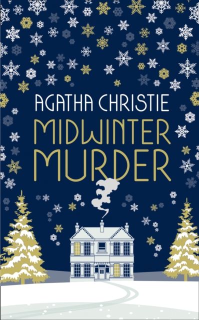 Midwinter murder : fireside mysteries from the queen of crime