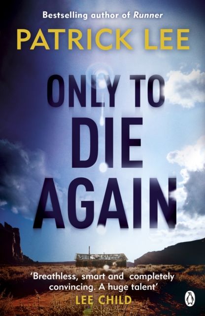 Only to die again