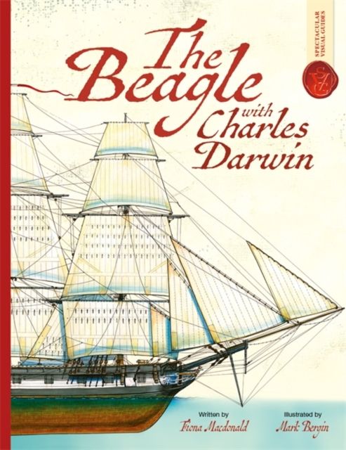 Beagle With Charles Darwin: Spectacular Visual Guides