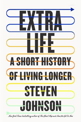 Forsidebilde av Extra life : a short history of living longer