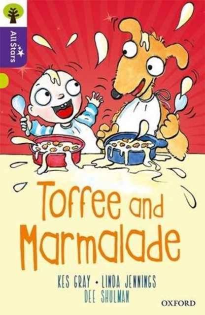 Oxford Reading Tree All Stars: Oxford Level 11 Toffee and Marmalade : Level 11