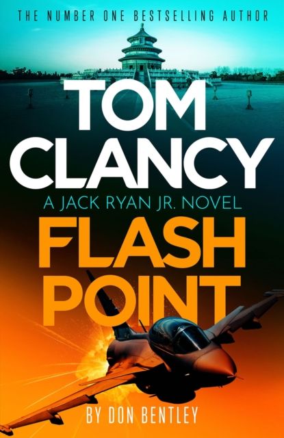 Tom Clancy Flash Point : The high-octane mega-thriller that will have you hooked!