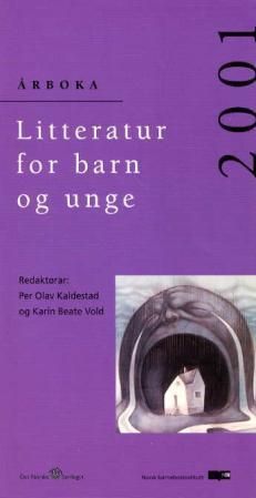 Litteratur for barn og unge 2001 : årboka