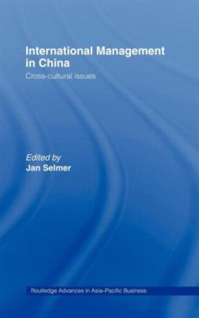 International Management in China : Cross-Cultural Issues