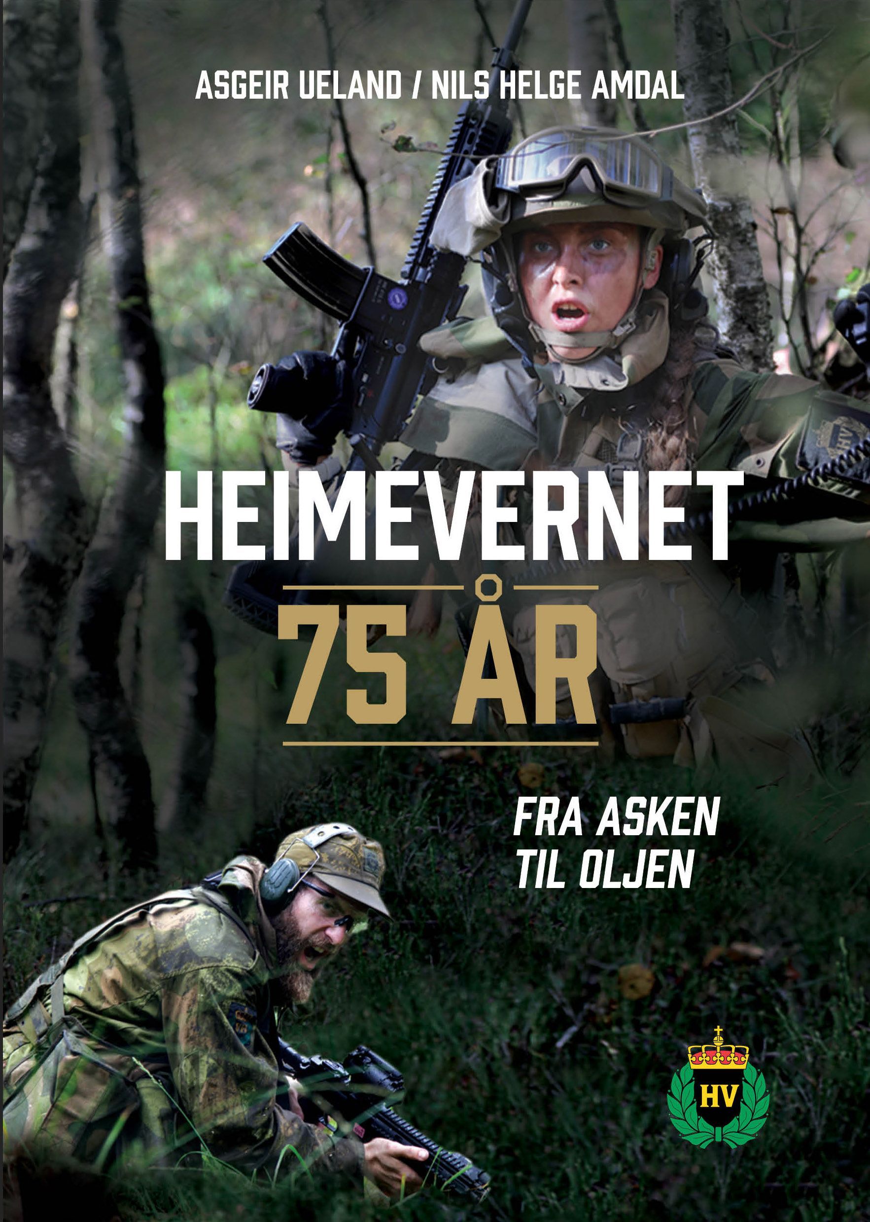 Heimevernet 75 år : fra asken til oljen : 1946-2023