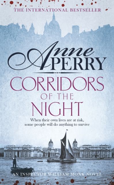 Corridors of the Night (William Monk Mystery, Book 21) : A twisting Victorian mystery of intrigue and secrets