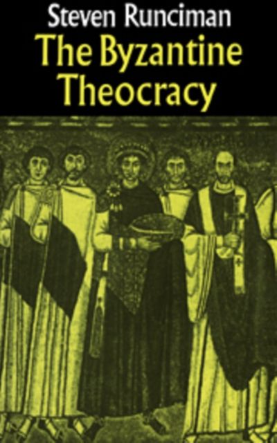 The Byzantine Theocracy : The Weil Lectures, Cincinatti