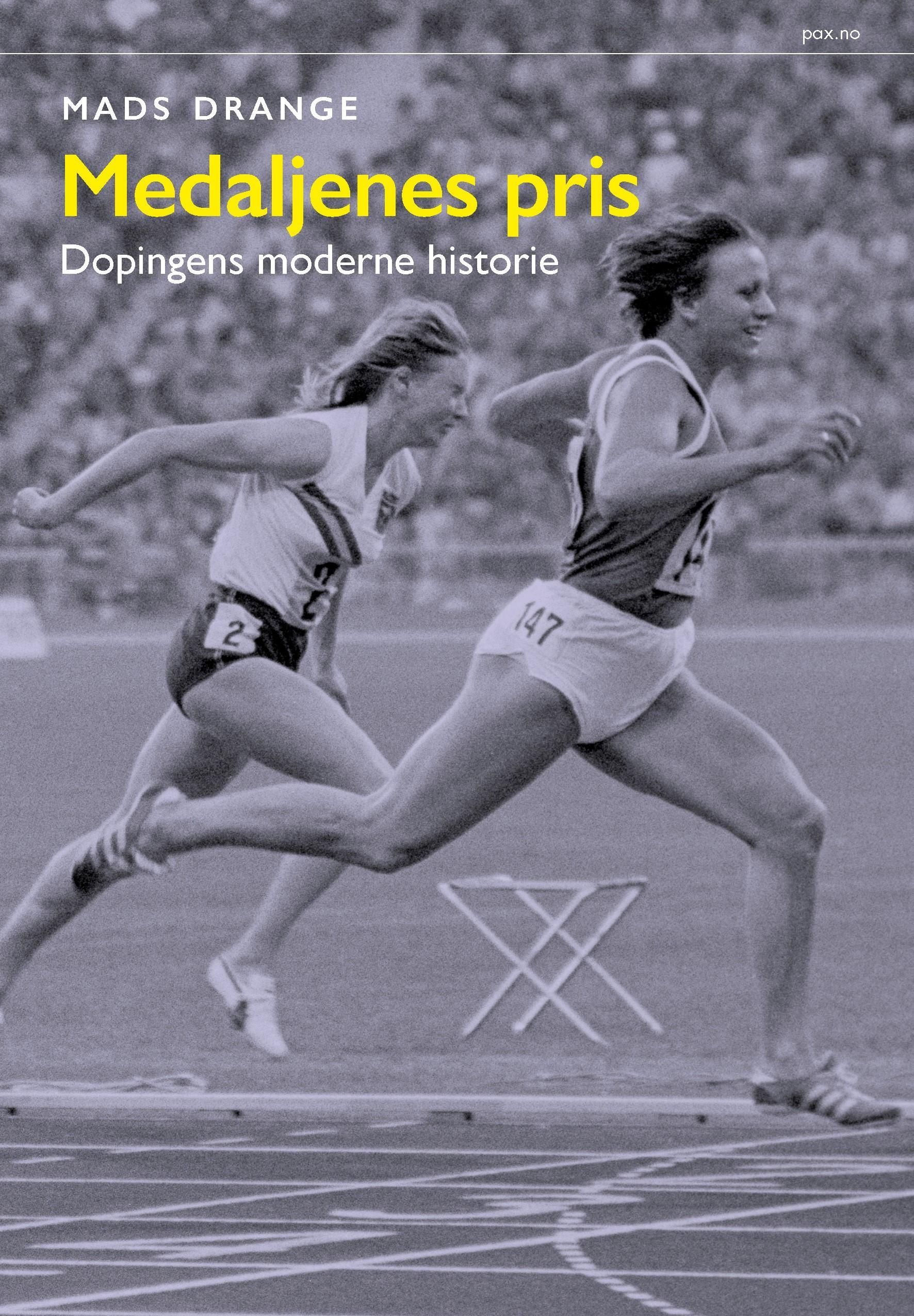 Medaljenes pris : dopingens moderne historie