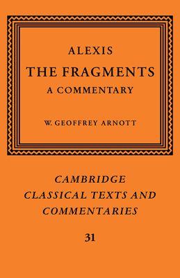Alexis: The Fragments : A Commentary