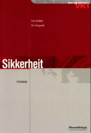 Sikkerheit : vidaregåande kurs 1 : nynorsk