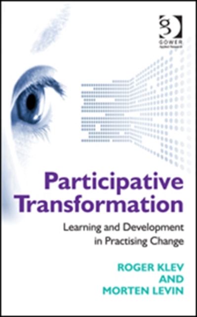 Participative Transformation : Learning and Development in Practising Change