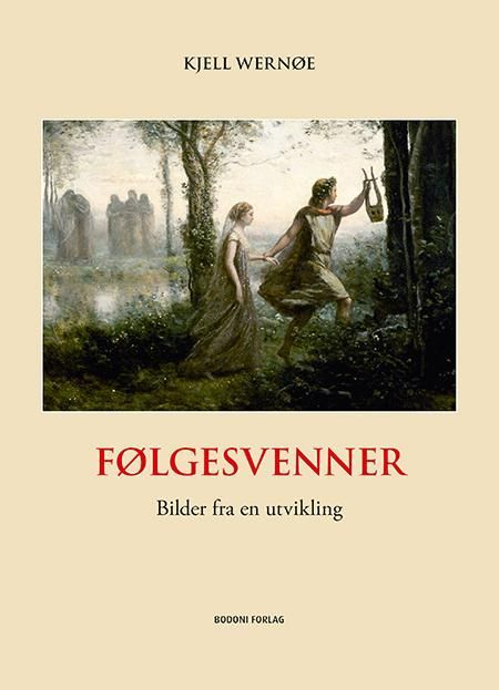Følgesvenner : bilder fra en utvikling