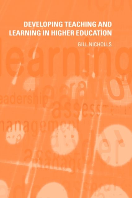 Developing Teaching and Learning in Higher Education