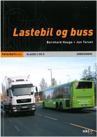 Lastebil og buss : arbeidsbok : klasse C og D