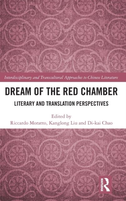 Dream of the Red Chamber : Literary and Translation Perspectives