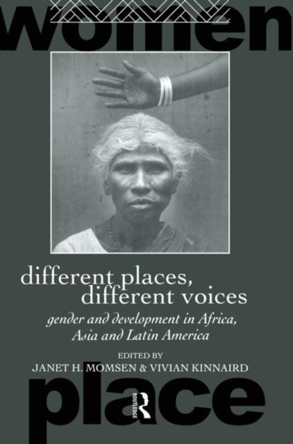 Different Places, Different Voices : Gender and Development in Africa, Asia and Latin America