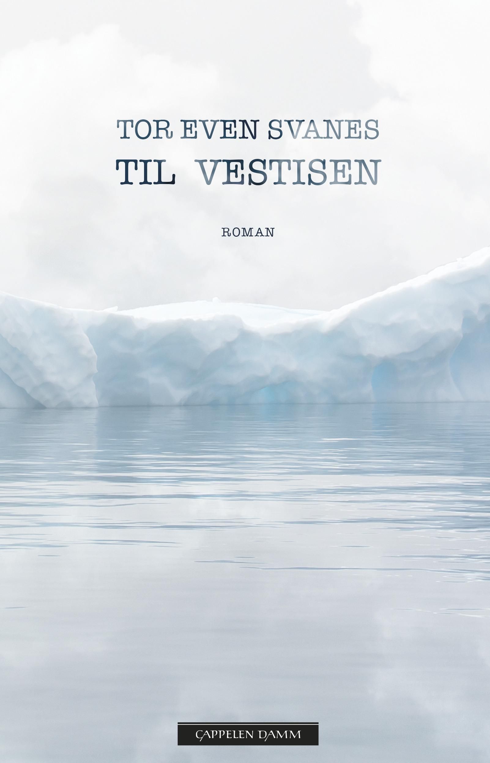 Til Vestisen : roman