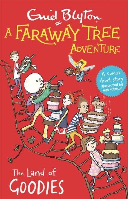 A Faraway Tree Adventure: The Land of Goodies : Colour Short Stories