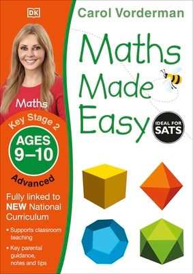 Maths Made Easy: Advanced, Ages 9-10 (Key Stage 2) : Supports the National Curriculum, Maths Exercise Book
