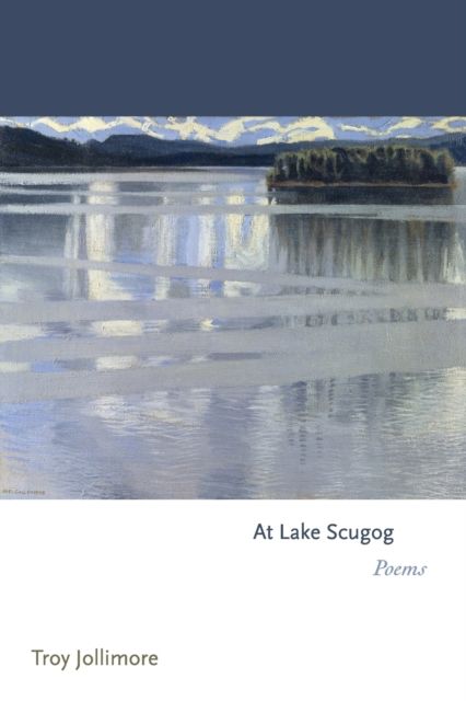 At Lake Scugog : Poems