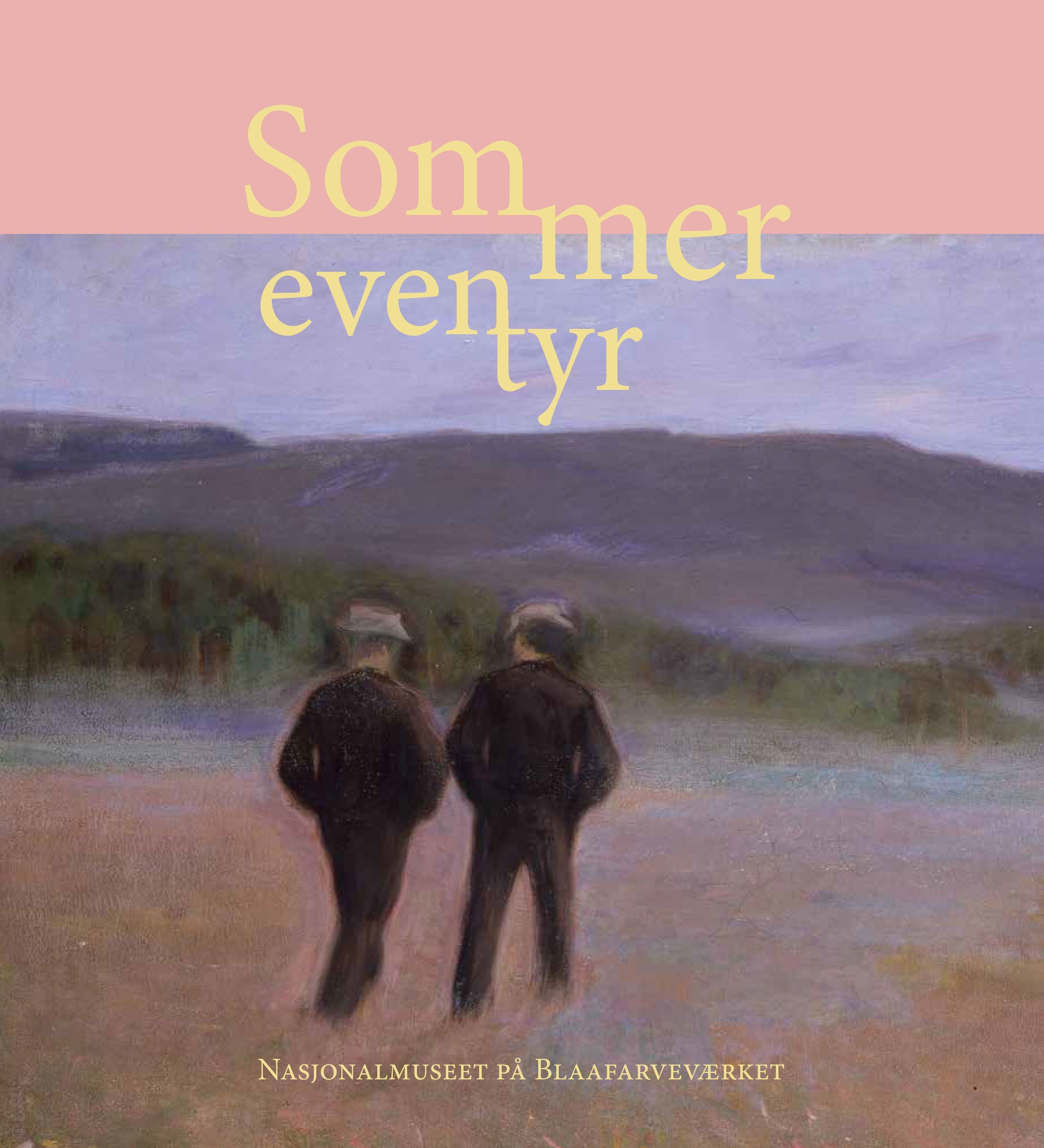 Forsidebilde av Sommereventyr : Nasjonalmuseet på Blaafarveværket