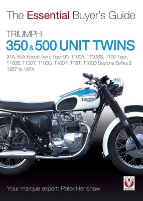 Triumph 350 & 500 Twins : 3ta, 5ta Speed Twin, Tiger 90, T100a, T100ss, T100 Tiger, T100s, T100t, T100c, T100r, Tr5t, T100d Daytona Series 2