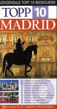 Madrid : topp 10