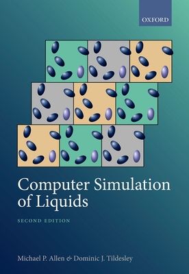 Computer Simulation of Liquids : Second Edition