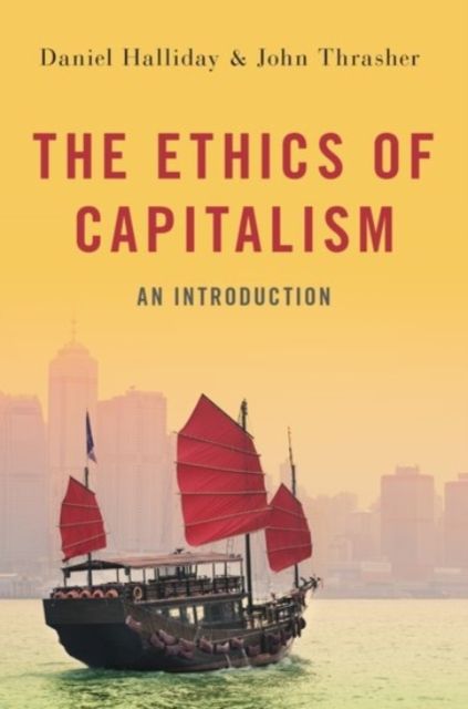 The Ethics of Capitalism : An Introduction