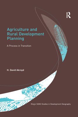 Agriculture and Rural Development Planning : A Process in Transition
