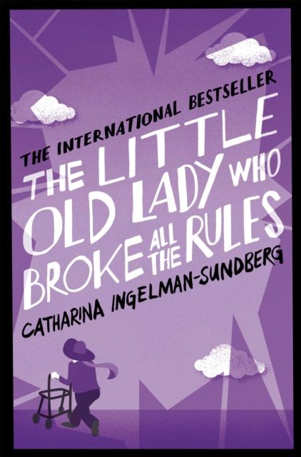 Forsidebilde av The Little Old Lady Who Broke All the Rules