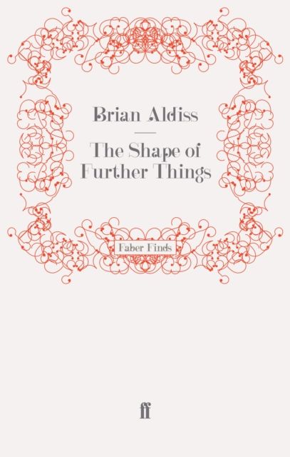 The Shape of Further Things