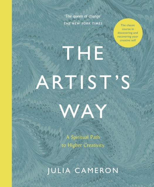 The artist's way : a spiritual path to higher creativity