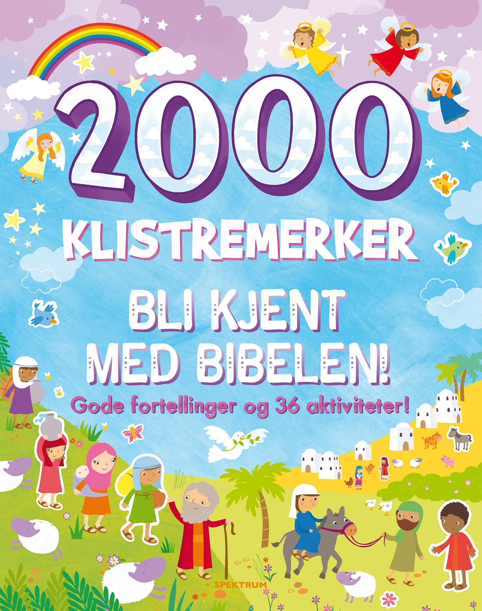 Bli kjent med bibelen! : gode fortellinger og 36 aktiviteter : 2000 klistremerker