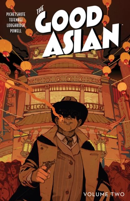 The good Asian : and Edison Hark mystery. Volume two