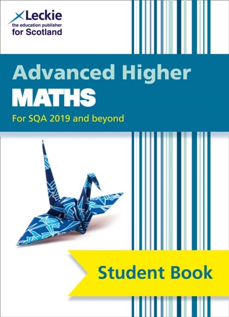 Advanced Higher Maths : Comprehensive Textbook for the Cfe