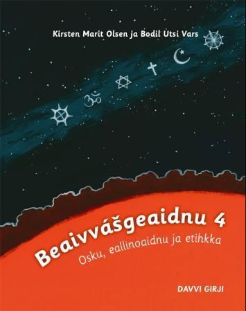 Beaivvásgeaidnu 4 : osku, eallinoaidnu ja etihkka