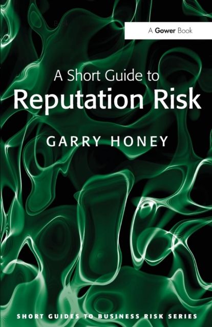 A Short Guide to Reputation Risk