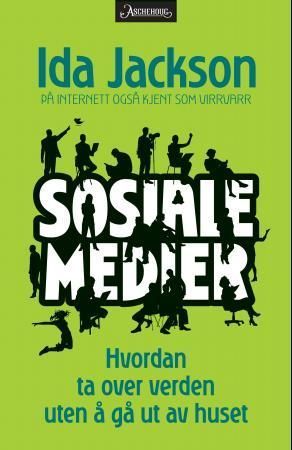 Sosiale medier : hvordan ta over verden uten å gå ut av huset